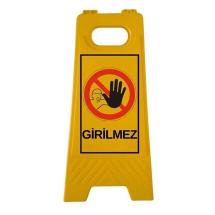 Girilmez Katlanır Uyarı Levhası