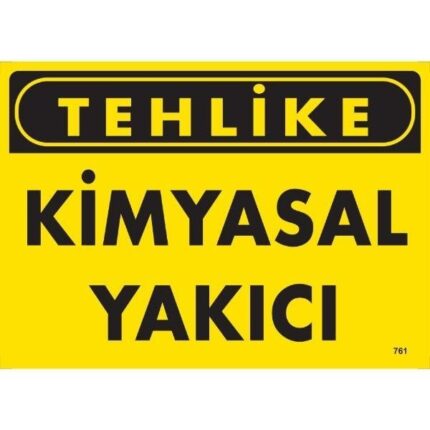 Tehlike Kimyasal Yakıcı Uyarı Levhası