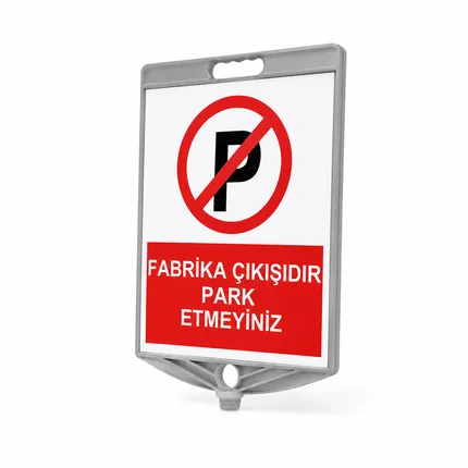 Fabrika Çıkışıdır ParkEtmeyiniz Levhası