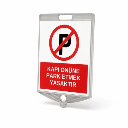 Kapı Önüne Park Etmek Yasaktır Levhası