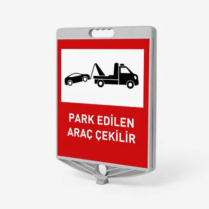 Park Eden Araç Çekilir Levhası