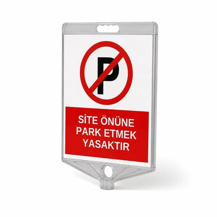 Site Önüne Park Etmek Yasaktır Levhası