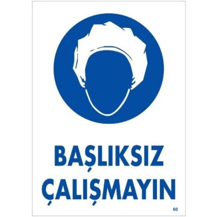 Başlıksız Çalışmayın Uyarı Levhası