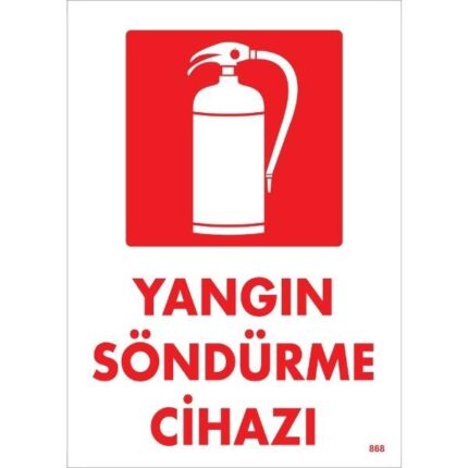 Yangın Söndürme Cihazı Uyarı Levhası