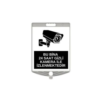 Bu Bina Kamera İle İzlenmektedir Uyarı Levhası