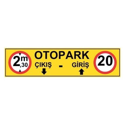 Otopark Gabari Levhası