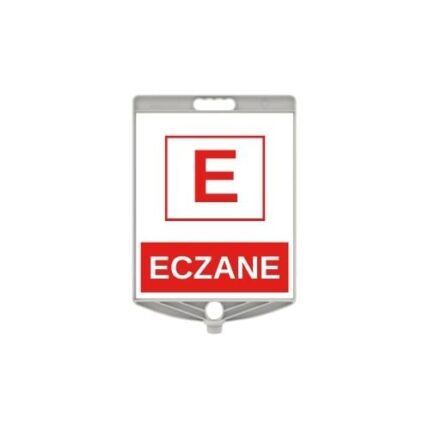 Eczane Levhası Çift Yön Baskı