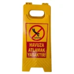 katlanabilir portatif uyarı levhası havuza atlamak yasaktır uyarısı