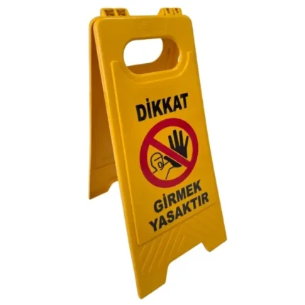 katlanır dikkat girmek yasaktır uyarı levhası