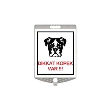 Köpek Uyarı Levhası