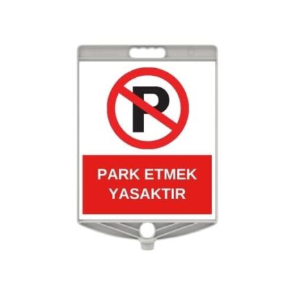 Park Etmek Yasaktır Levhası