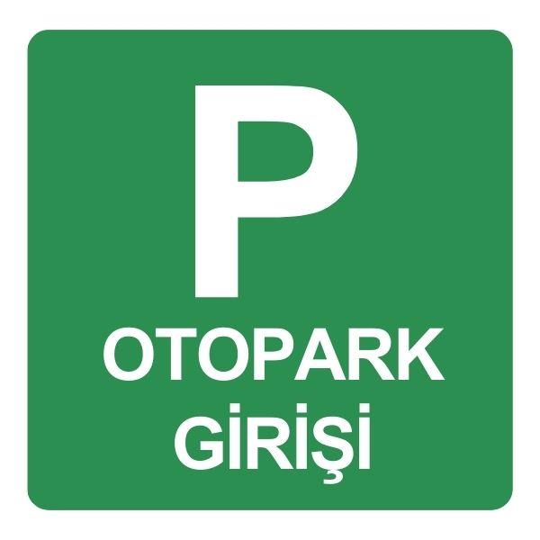 Otopark Giriş Levhası Otopark Giriş Levhası