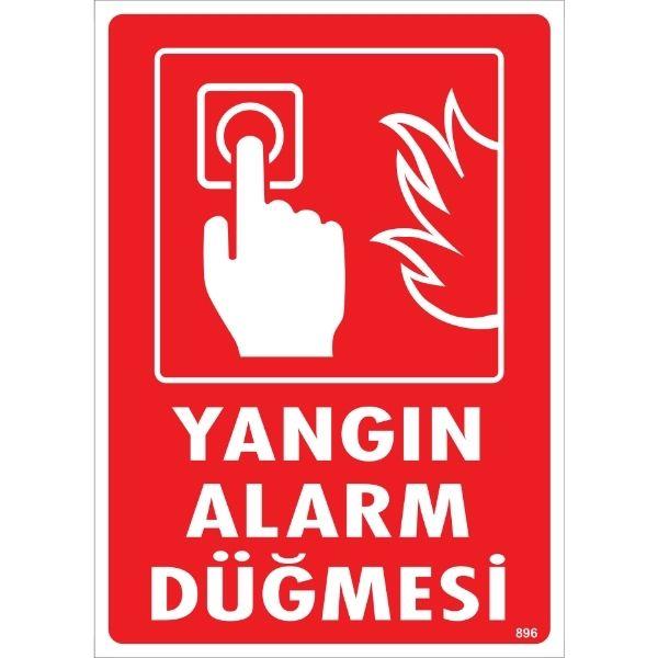 Yangın Alarm Düğmesi Uyarı Levhası Yangın Alarm Düğmesi Uyarı Levhası