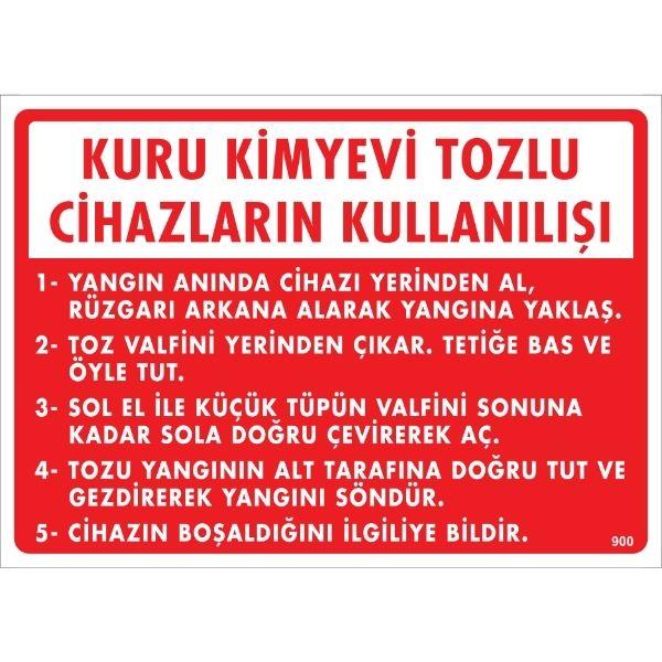 Kuru Kimyevi Tozlu Cihazların Kullanılışı Uyarı Levhası Kuru Kimyevi Tozlu Cihazların Kullanılışı Uyarı Levhası