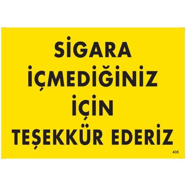 Sigara İçmediğiniz İçin Teşekkür Ederiz Uyarı Levhası Sigara İçmediğiniz İçin Teşekkür Ederiz Uyarı Levhası