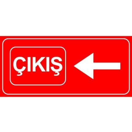 Kırmızı Çıkışı Levhası