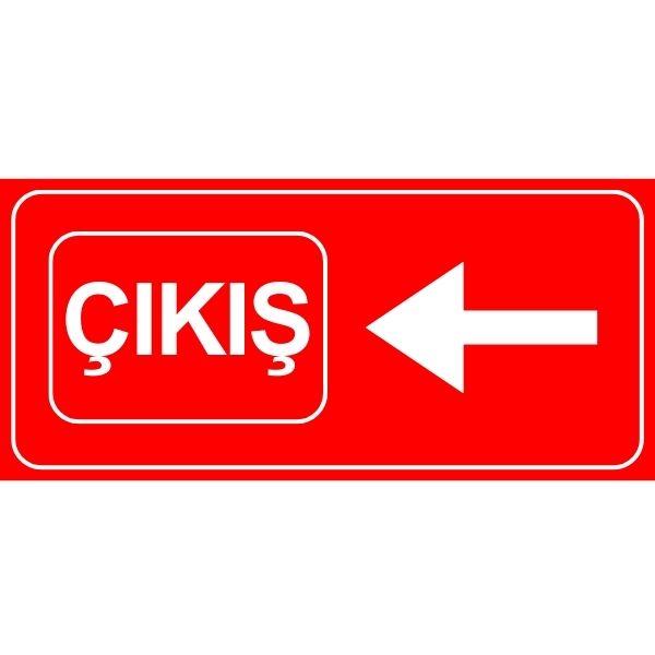 Kırmızı Çıkışı Levhası Kırmızı Çıkışı Levhası