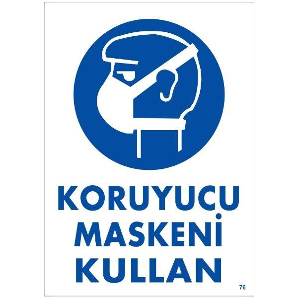 Koruyucu Maskeni Kullan Uyarı Levhası Koruyucu Maskeni Kullan Uyarı Levhası