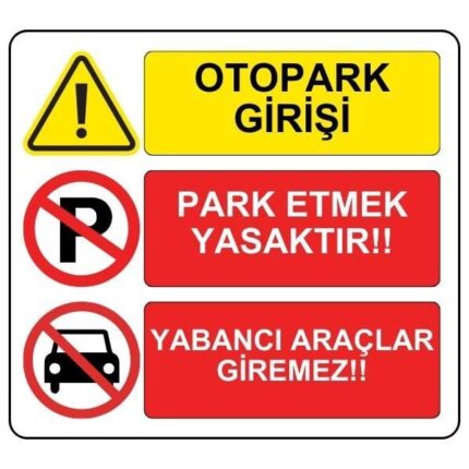 Otopark Girişidir Levhası