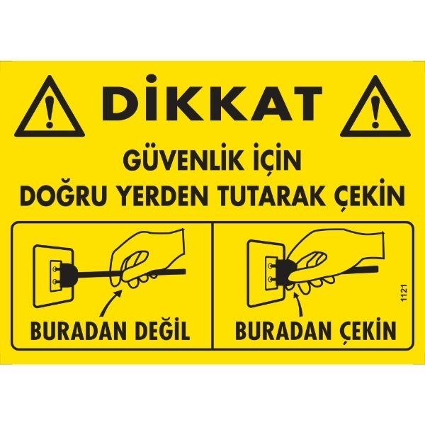 Dikkat Güvenlik İçin Doğru Yerden Tutarak Çekin Uyarı Levhası Dikkat Güvenlik İçin Doğru Yerden Tutarak Çekin Uyarı Levhası
