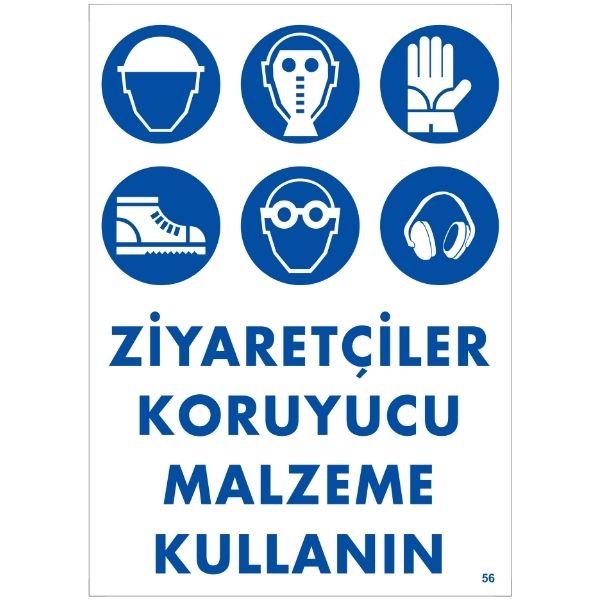 Ziyaretçiler Koruyucu Malzeme Kullanın Uyarı Levhası Ziyaretçiler Koruyucu Malzeme Kullanın Uyarı Levhası
