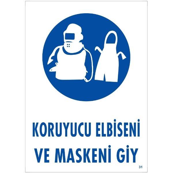 Koruyucu Elbiseni Ve Maskeni Giy Uyarı Levhası Koruyucu Elbiseni Ve Maskeni Giy Uyarı Levhası
