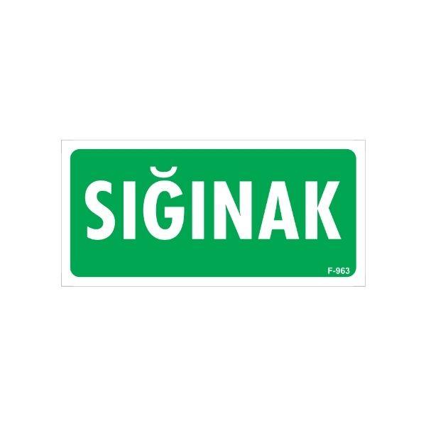Sığınak Uyarı Levhası Sığınak Uyarı Levhası