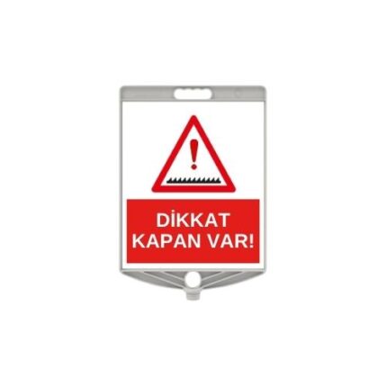 Dikdörtgen Dikkat Kapan Var Levhası