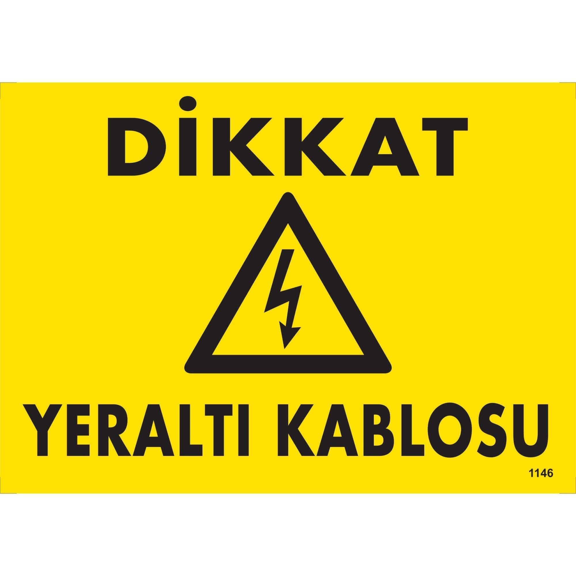 Dikkat Yeraltı Kablosu Uyarı Levhası Dikkat Yeraltı Kablosu Uyarı Levhası