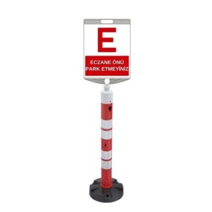 Eczane Önü Park Etmeyiniz Levhalı 120 cm Duba