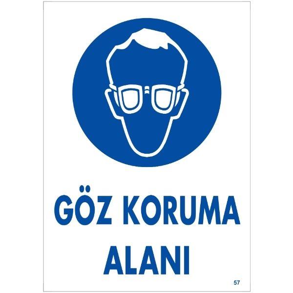 Göz Koruma Alanı Uyarı Levhası Göz Koruma Alanı Uyarı Levhası