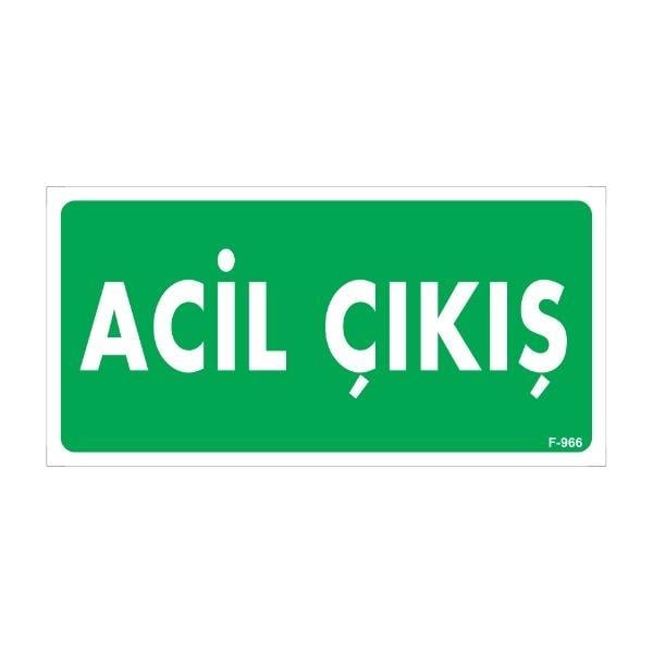 Acil Çıkış Uyarı Levhası Acil Çıkış Uyarı Levhası