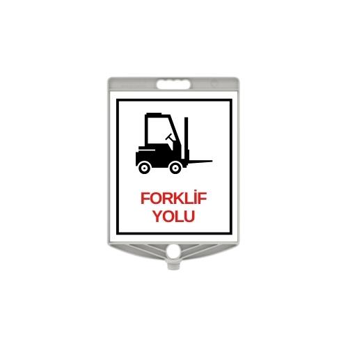 Forklift Yolu Levhası Forklift Yolu Levhası