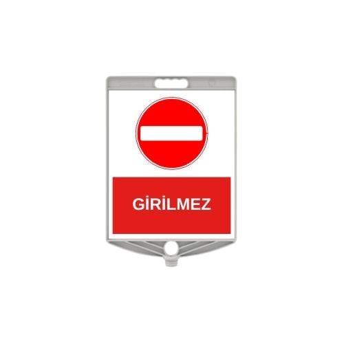 Girilmez Levhası Girilmez Levhası