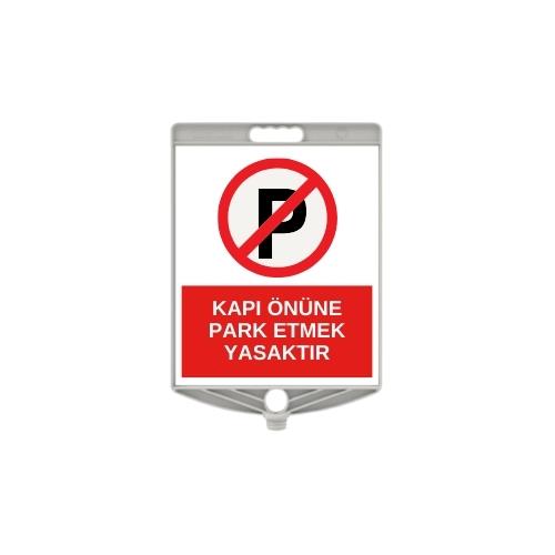 Kapı Önüne Park Etmek Yasaktır Levhası Kapı Önüne Park Etmek Yasaktır Levhası