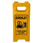 katlanabilir portatif uyarı levhası yükleme alanı uyarısı