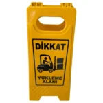 katlanır dikkat yükleme alanı uyarı levhası