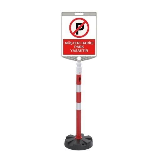 Müşteri Harici Park Yasaktır Levhalı 100 cm Duba Müşteri Harici Park Yasaktır Levhalı 100 cm Duba