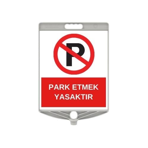 Park Etmek Yasaktır Levhası Park Etmek Yasaktır Levhası