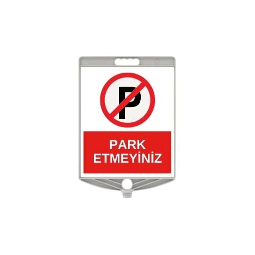 Park Etmeyiniz Levhası Park Etmeyiniz Levhası