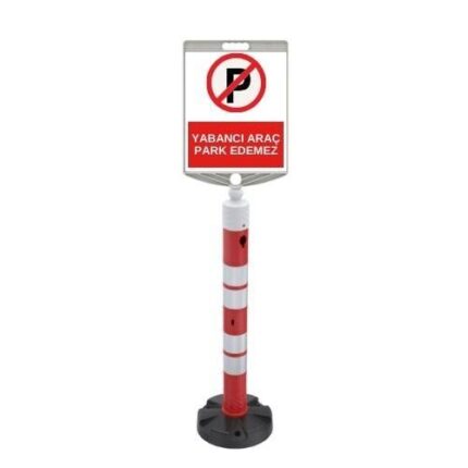 Yabancı Araç Park Edemez Levhalı 120 cm Duba