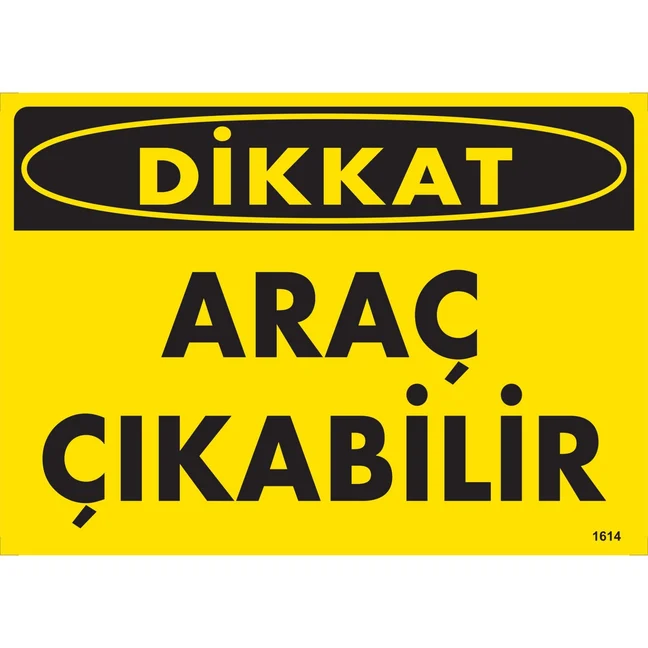 Araç Çıkabilir Uyarı Levhası blank