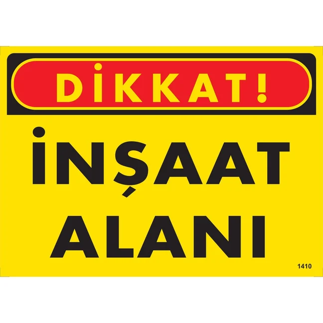 Dikkat İnşaat Alanı Uyarı Levhası blank