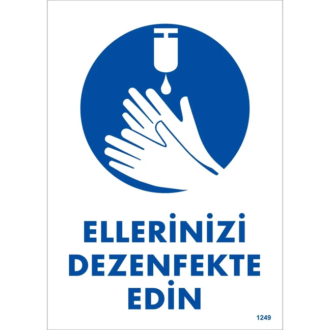 Ellerinizi Dezenfekte Edin Uyarı Levhası Ellerinizi Dezenfekte Edin Uyarı Levhası
