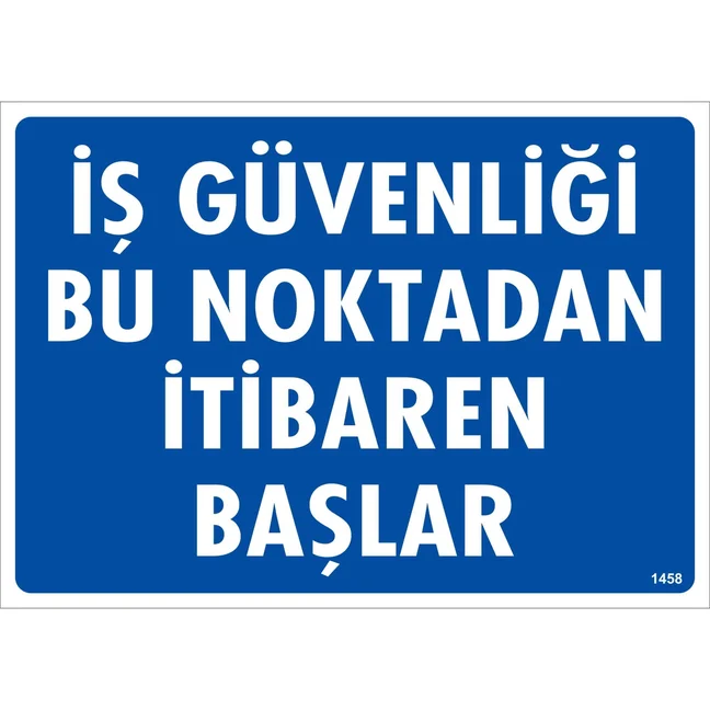 İş Güvenliği Bu Noktadan İtibaren Başlar Uyarı Levhası blank