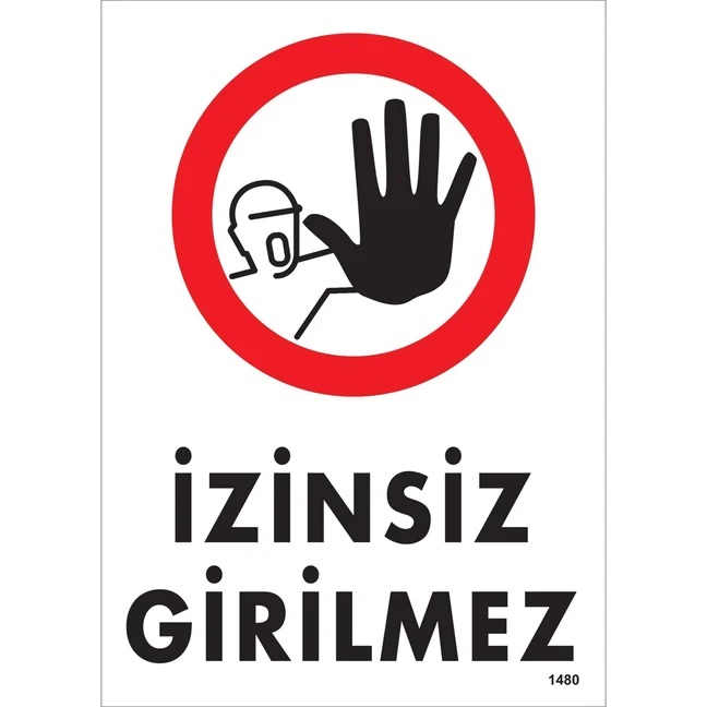 İzinsiz Girilmez Uyarı Levhası blank