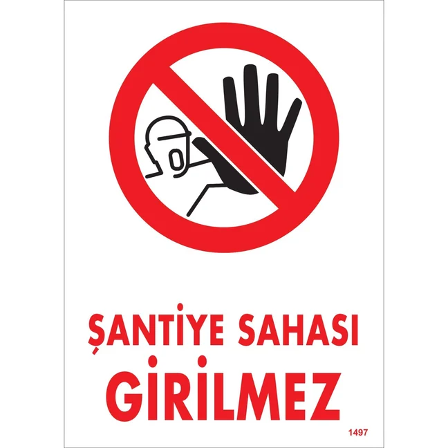 Sembollü Şantiye Sahası Girilmez Uyarı Levhası blank