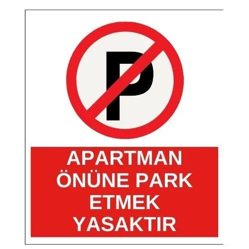 Apartman Önüne Park Etmek Yasaktır Sticker Yapışkanlı Etiket blank