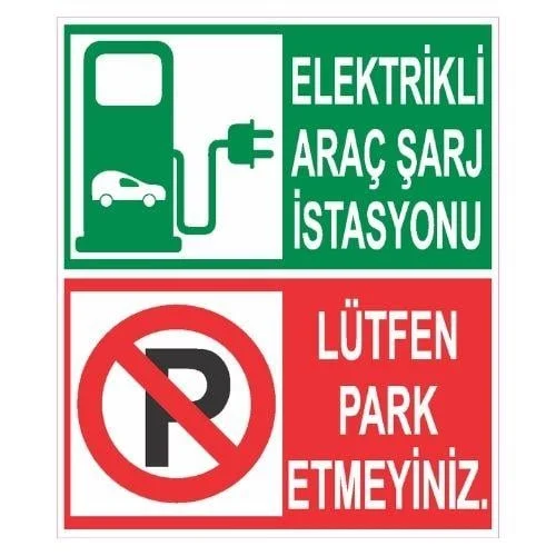 Elektrikli Araç Şarj İstasyonu Park Etmeyiniz Sticker Yapışkanlı Etiket