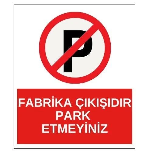 Fabrika Çıkışıdır Park Etmeyiniz Sticker Yapışkanlı Etiket blank